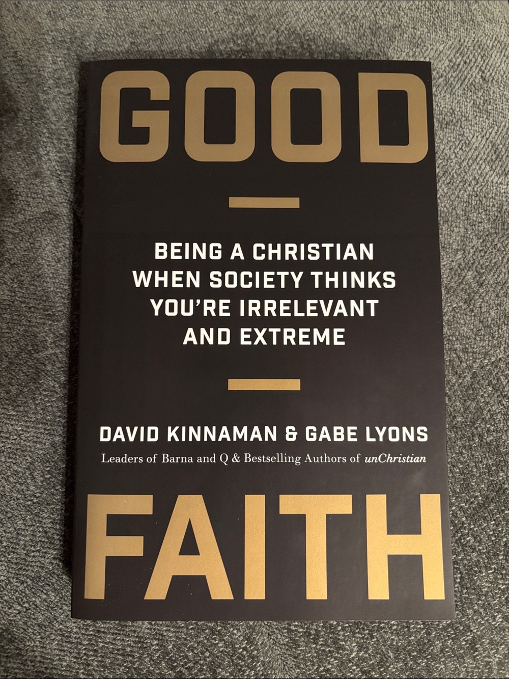 Good Faith - David Kinnamon and Gabe Lyons